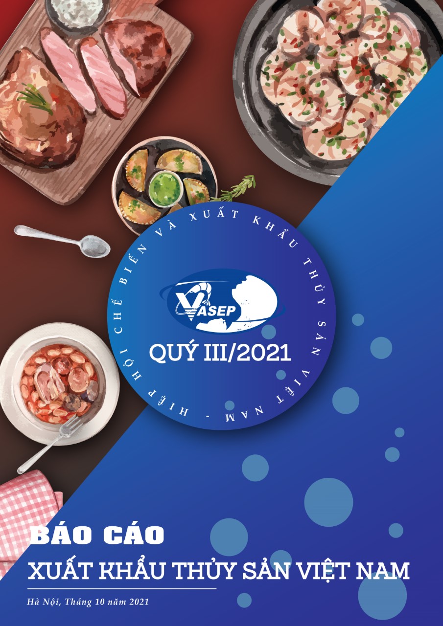 Báo cáo Xuất khẩu Thủy sản Việt Nam Quý III/2021
