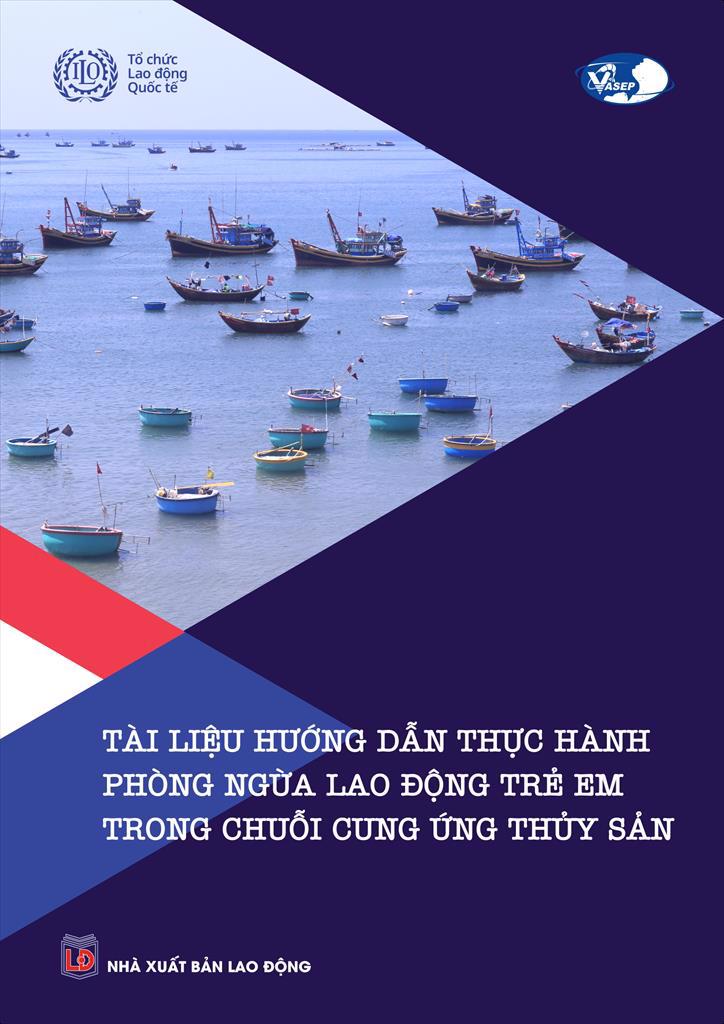 Tài liệu Hướng dẫn Thực hành Phòng ngừa Lao động trẻ em trong Chuỗi cung ứng Thủy sản