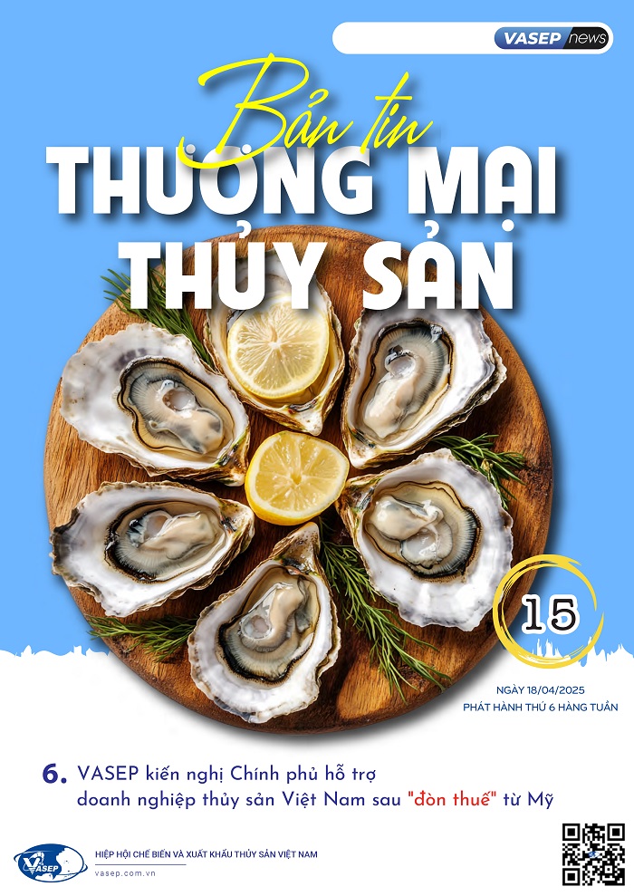 Bản tin tuần Thương mại Thủy sản số 15-2025