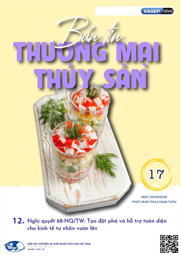 Bản tin tuần Thương mại Thủy sản số 17-2025
